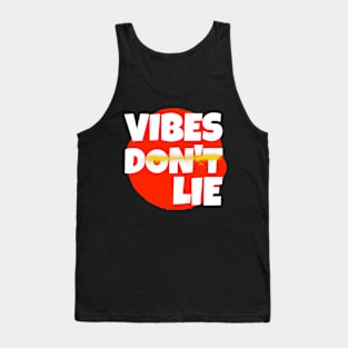 Vibes Don't Lie Tank Top